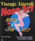Book cover of Vintage Aircraft Nose Art by VALANT, Gary M.